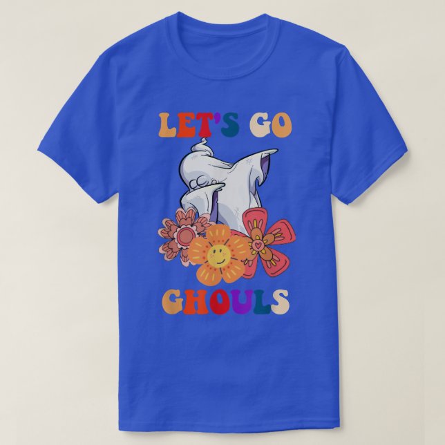 Let's Go Ghouls Ghost With Flowers Halloween Costu T-Shirt (Design Front)