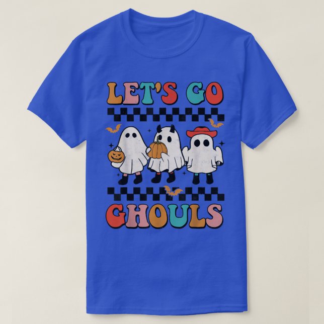 Let's Go Ghouls Groovy Retro Spooky Season Ghost H T-Shirt (Design Front)