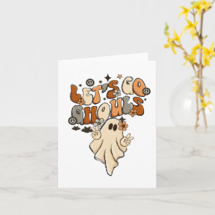 Let's Go Ghouls Halloween Ghost Card