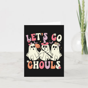 Let's Go Ghouls Halloween Ghost Costume Retro Groo Card
