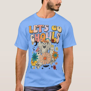 Lets Go Ghouls Halloween Ghost Groovy Retro 70s Hi T-Shirt