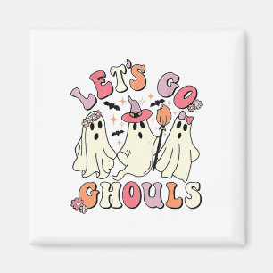 Let's Go Ghouls Halloween Ghost Magnet