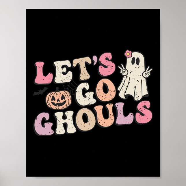 Let's Go Ghouls Halloween Retro Ghost Pumpkin Wome Poster (Front)