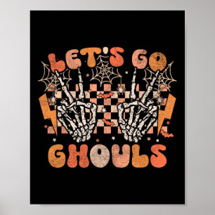 Let's Go Ghouls Halloween Skeleton Costume Retro G Poster