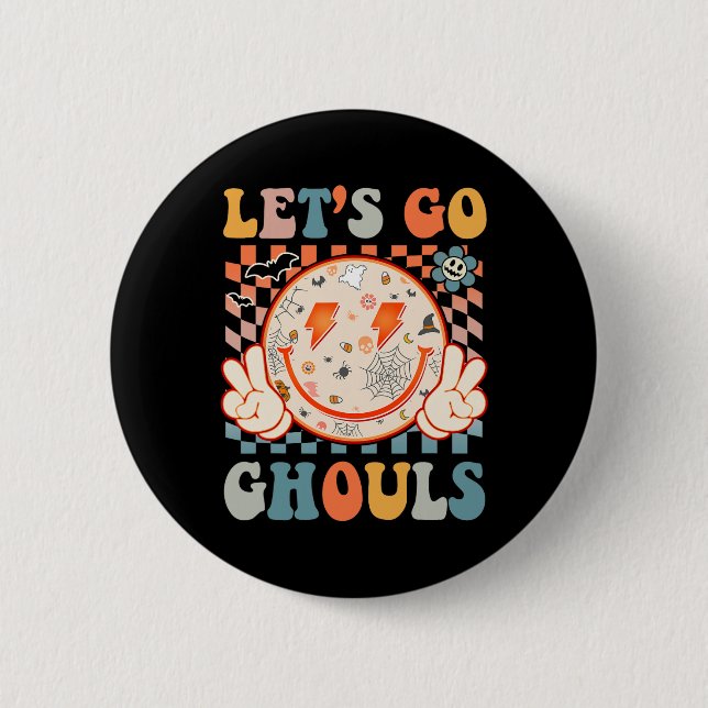 Let's Go Ghouls Hippie Smile Face Retro Halloween  6 Cm Round Badge (Front)