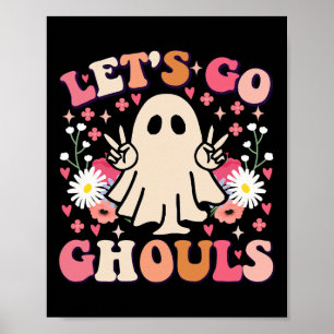 Let's Go Ghouls Retro Floral Ghost Groovy Hallowee Poster