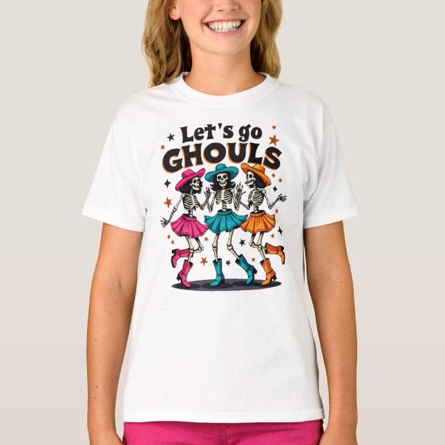 Let's go ghouls T-Shirt (Front)