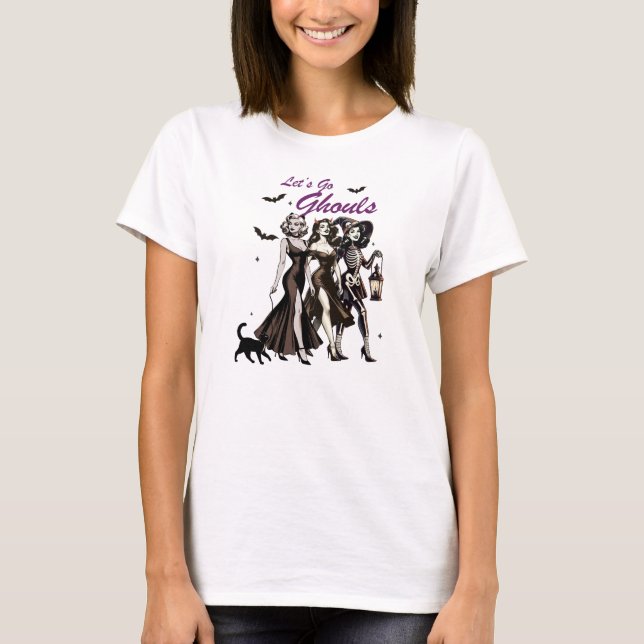 "Let's Go Ghouls" T-Shirt (Front)