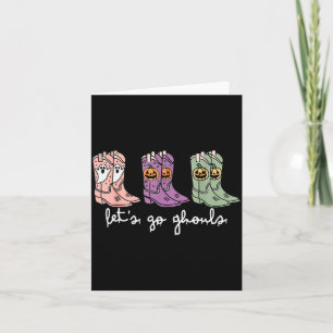 Let's Go Ghouls Western Cowgirl Boots Soky Hallowe Card