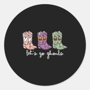 Let's Go Ghouls Western Cowgirl Boots Soky Hallowe Classic Round Sticker