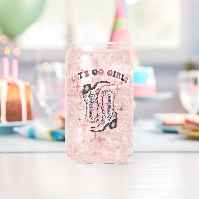 Let's Go Girls Bachelorette Party Can Glass (Insitu (Birthday))