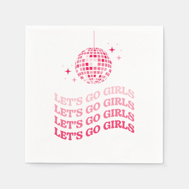 Let's Go Girls - Bachelorette Party - Napkins (Front)