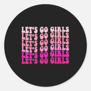Let's Go Girls Bachelorette Trip Retro Bridal Part Classic Round Sticker