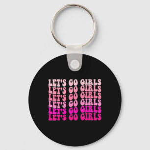 Let's Go Girls Bachelorette Trip Retro Bridal Part Key Ring