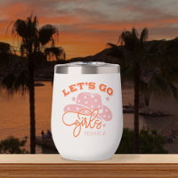 Let's Go Girls Bride Babe Bachelorette Custom Name