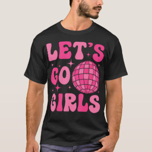 Let'S Go Girls Bride Squad Groovy Disco Bachelore T-Shirt