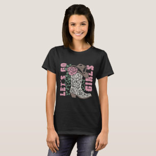 Let's Go Girls Cowboy Boots T-Shirt