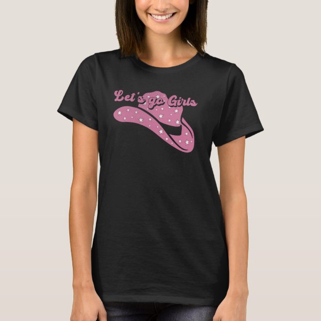 Let's Go Girls Cowgirl Bachelorette Party Tee Hen  (Front)