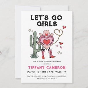 Let's Go Girls Cowgirl Bachelorette Weekend Invitation