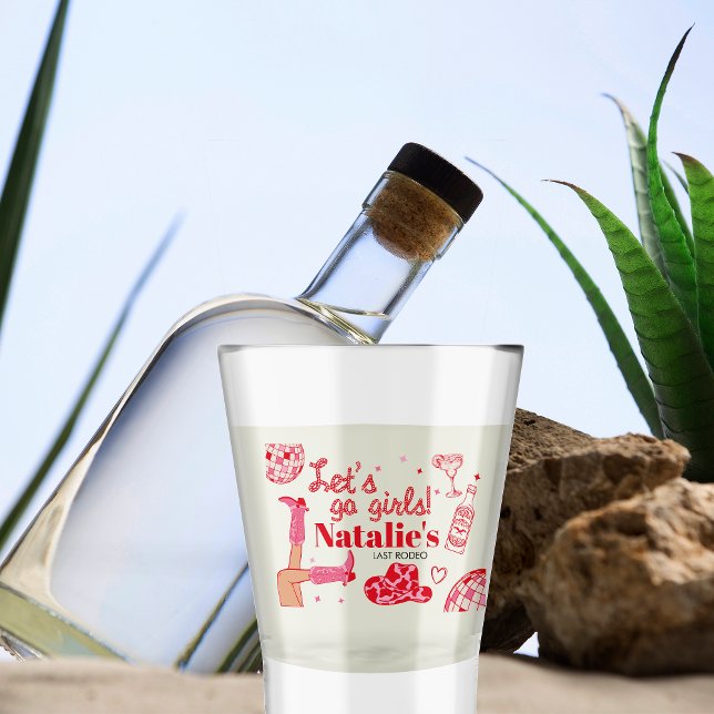 Let's Go Girls Cowgirl Last Rodeo Bachelorette Shot Glass (Creator Uploaded)