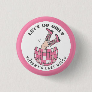 Let's Go Girls Disco Cowgirl Bachelorette 3 Cm Round Badge