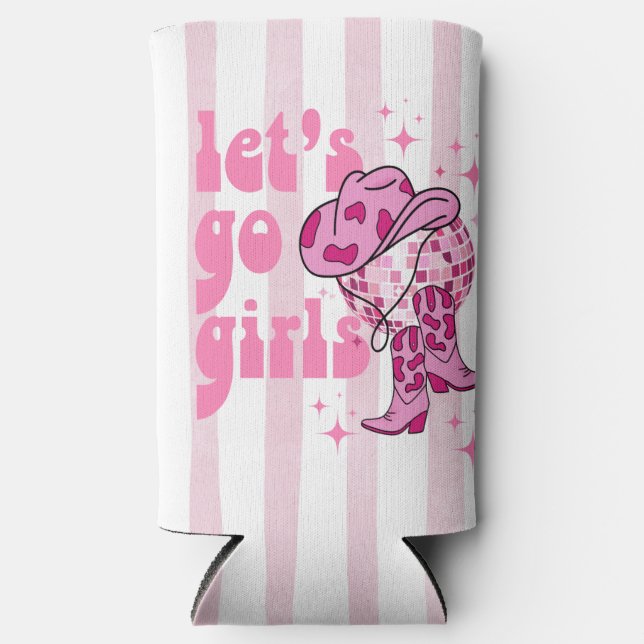 Lets Go Girls Disco Cowgirl Bachelorette Party  Seltzer Can Cooler (Front)