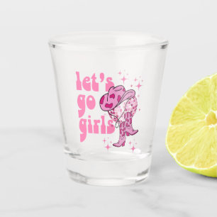 Lets Go Girls Disco Cowgirl Bachelorette Party  Shot Glass