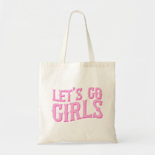 Let's Go Girls Last Rodeo Bachelorette Tote Bag