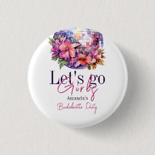 Let's Go Girls Pink Last Disco Bachelorette Party 3 Cm Round Badge