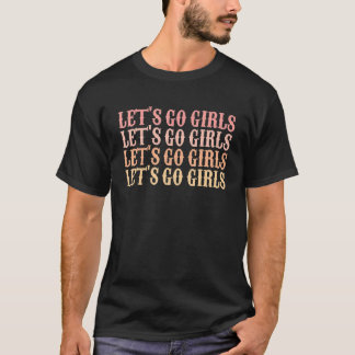Let's Go Girls Retro Bachelorette Party Bride Brid T-Shirt