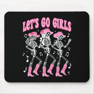 Let's Go Girls Skeleton Cowgirls Dancing Disco Byc Mouse Mat