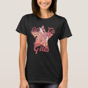 Lets Go Girls Vintage Western Country Cowgirl Boot T-Shirt