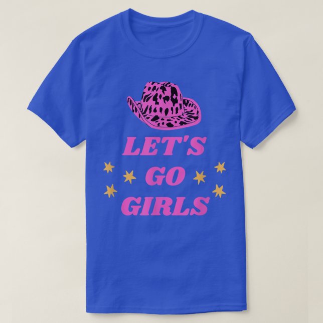 Lets Go Girls Women Bachelorette Party Bride Weddi T-Shirt (Design Front)