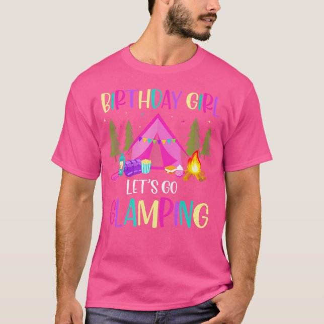 Lets Go Glamping Birthday Supplies Happy Glamper C T-Shirt (Front)