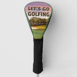 Let's Go Golfing Golf Head Cover