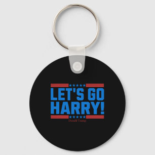 Let's Go Harry Get Out Of The Couch Youre Voting F Key Ring