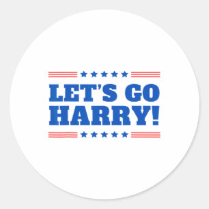 Let's Go Harry - You're Voting Trump Today Funny 2 Classic Round Sticker