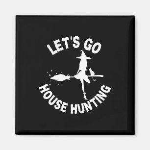 Lets Go House Hunting Realtor Halloween Costume Re Magnet