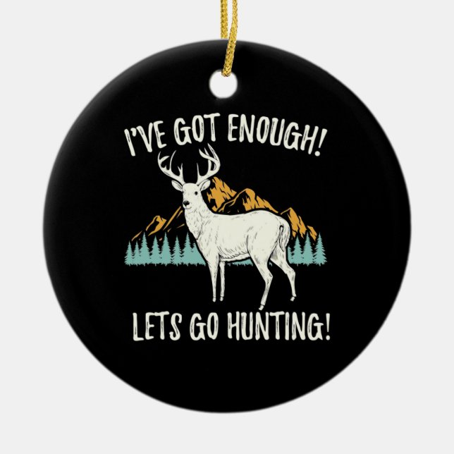 Let's Go Hunting Ceramic Tree Decoration (Front)