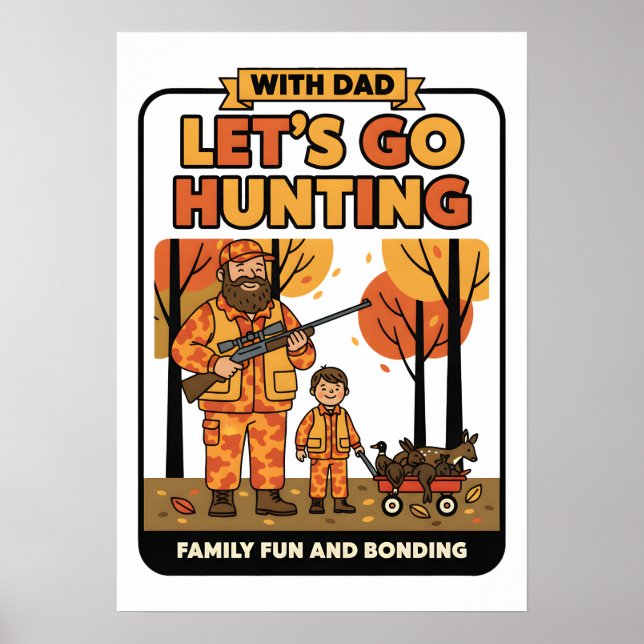Let's Go Hunting Poster (Front)