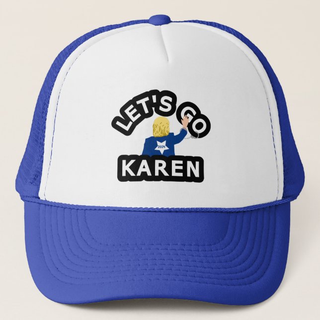 LET'S GO KAREN TRUCKER HAT (Front)