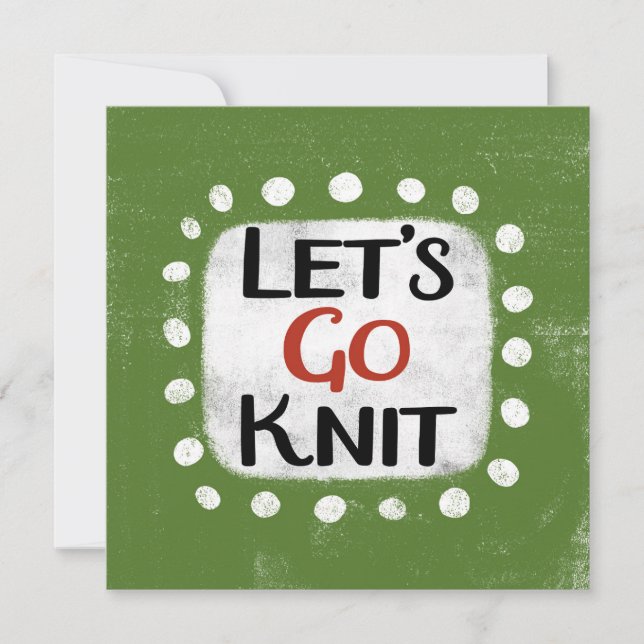 Let's Go Knit Greeting Card (Front)