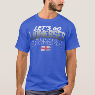 Lets Go Lionesses T-Shirt