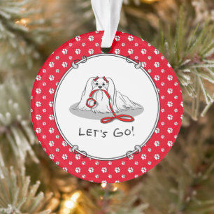 Let's Go! Maltese Dog with Red Leash - Cute Ornament