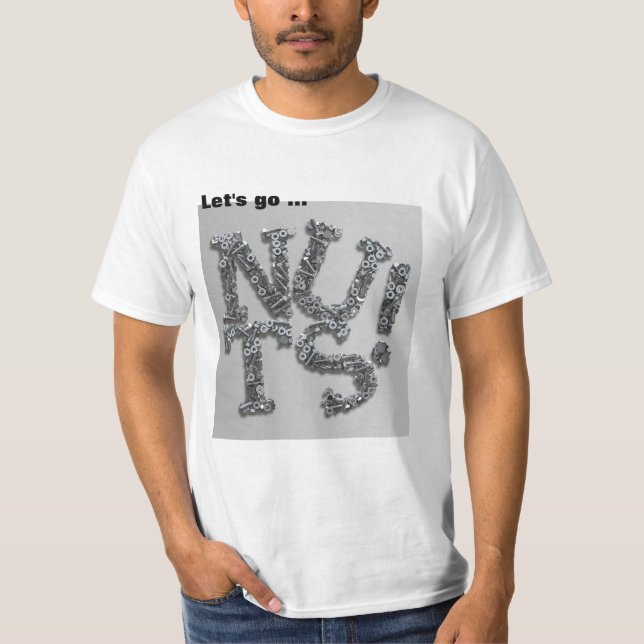 Let's Go Nuts T-Shirt (Front)