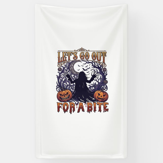 Lets Go Out Bite Ghost Pumpkins Bats Moon Banner (Vertical)