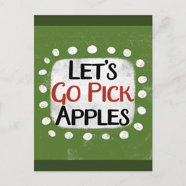 Let's Go Pick Apples Postcard (Front)