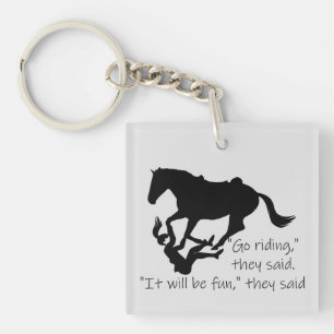 Let's Go Riding Horses Funny Quote Key Ring