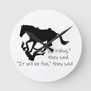 Let's Go Riding Horses Funny Quote Round Clock