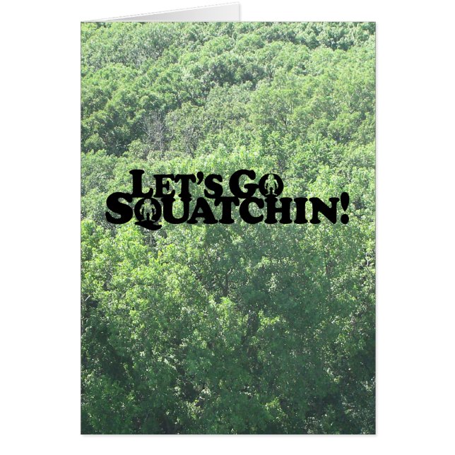 Let's Go Squatchin - Muliple Products (Front)